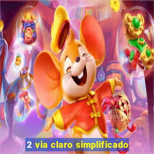 2 via claro simplificado